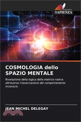 COSMOLOGIA dello SPAZIO MENTALE