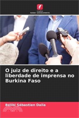 O juiz de direito e a liberdade de imprensa no Burkina Faso