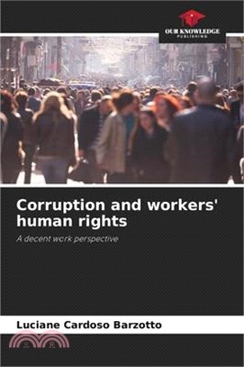 Corruption and workers' human rights