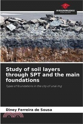 Study of soil layers through SPT and the main foundations