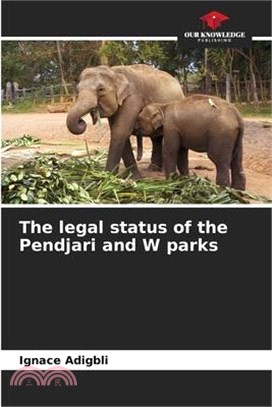 The legal status of the Pendjari and W parks
