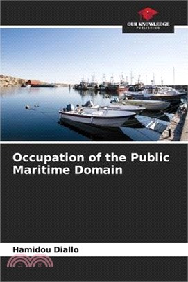 Occupation of the Public Maritime Domain