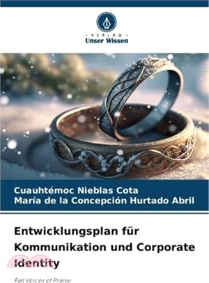 Entwicklungsplan für Kommunikation und Corporate Identity