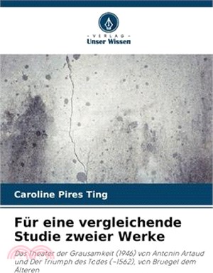 Für eine vergleichende Studie zweier Werke