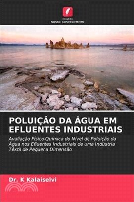 Poluição Da Água Em Efluentes Industriais