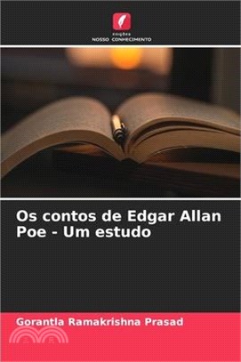 Os contos de Edgar Allan Poe - Um estudo