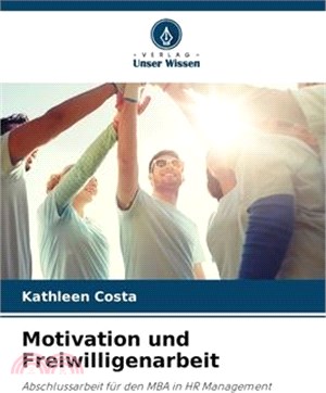 Motivation und Freiwilligenarbeit