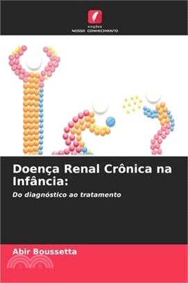 Doença Renal Crônica na Infância