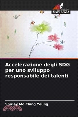 Accelerazione degli SDG per uno sviluppo responsabile dei talenti