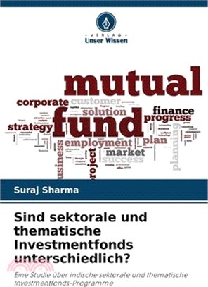 Sind sektorale und thematische Investmentfonds unterschiedlich?