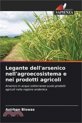 Legante dell'arsenico nell'agroecosistema e nei prodotti agricoli