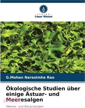 Ökologische Studien über einige Ästuar- und Meeresalgen