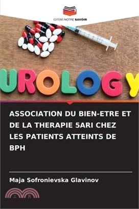 Association Du Bien-Etre Et de la Therapie 5ari Chez Les Patients Atteints de BPH