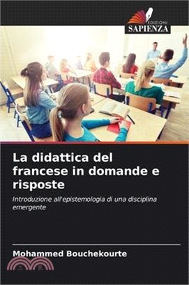 La didattica del francese in domande e risposte