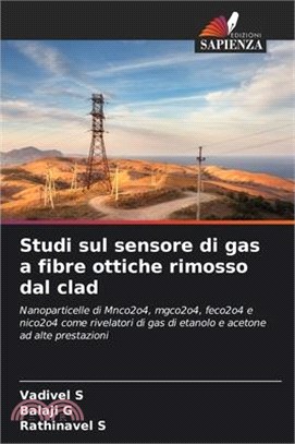 Studi sul sensore di gas a fibre ottiche rimosso dal clad