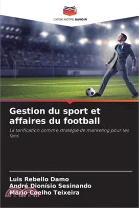 Gestion du sport et affaires du football