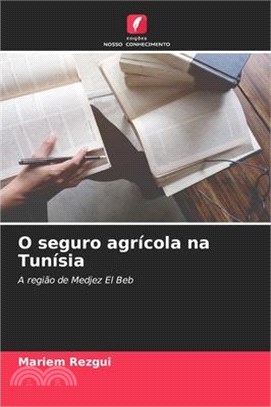 O seguro agrícola na Tunísia