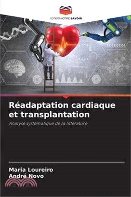 Réadaptation cardiaque et transplantation