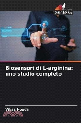 Biosensori di L-arginina: uno studio completo