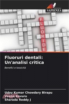 Fluoruri dentali: Un'analisi critica