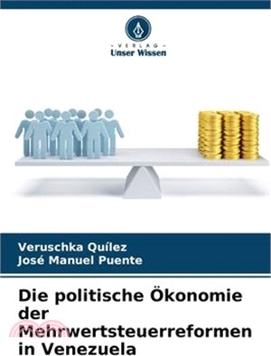 Die politische Ökonomie der Mehrwertsteuerreformen in Venezuela