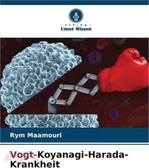 Vogt-Koyanagi-Harada-Krankheit