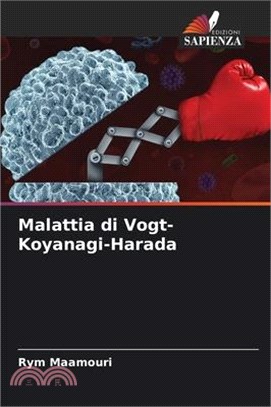 Malattia di Vogt-Koyanagi-Harada