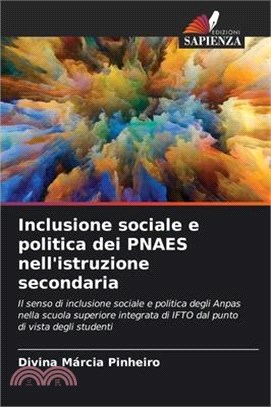 Inclusione sociale e politica dei PNAES nell'istruzione secondaria