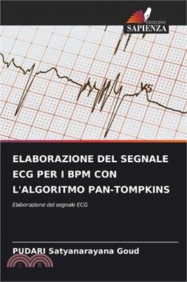 Elaborazione del Segnale ECG Per I Bpm Con l'Algoritmo Pan-Tompkins