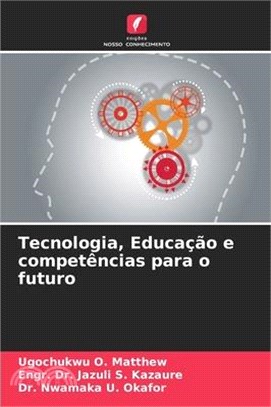 Tecnologia, Educação e competências para o futuro