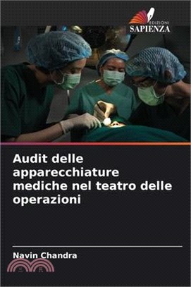 Audit delle apparecchiature mediche nel teatro delle operazioni