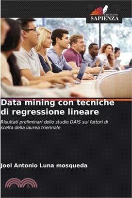 Data mining con tecniche di regressione lineare