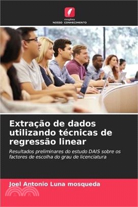 Extração de dados utilizando técnicas de regressão linear