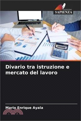 Divario tra istruzione e mercato del lavoro