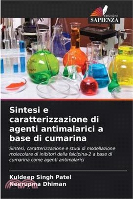 Sintesi e caratterizzazione di agenti antimalarici a base di cumarina