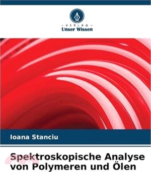 Spektroskopische Analyse von Polymeren und Ölen