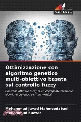 Ottimizzazione con algoritmo genetico multi-obiettivo basata sul controllo fuzzy