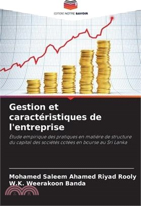 Gestion et caractéristiques de l'entreprise