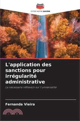L'application des sanctions pour irrégularité administrative