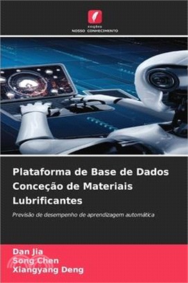 Plataforma de Base de Dados Conceção de Materiais Lubrificantes