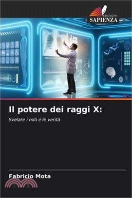 Il potere dei raggi X