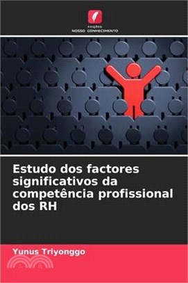 Estudo dos factores significativos da competência profissional dos RH