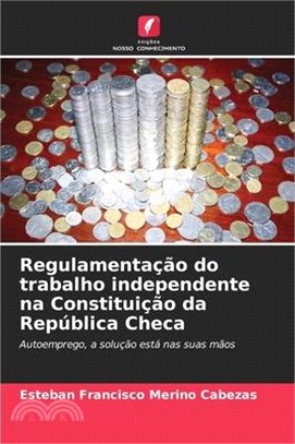 Regulamentação do trabalho independente na Constituição da República Checa