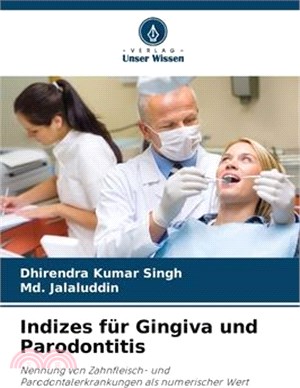 Indizes für Gingiva und Parodontitis