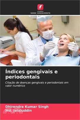 Índices gengivais e periodontais