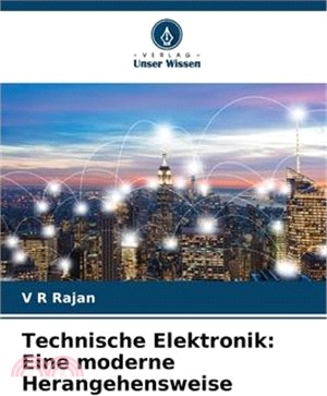 Technische Elektronik: Eine moderne Herangehensweise