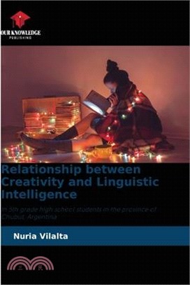 Relationship between Creativity and Linguistic Intelligence