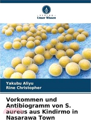 Vorkommen und Antibiogramm von S. aureus aus Kindirmo in Nasarawa Town