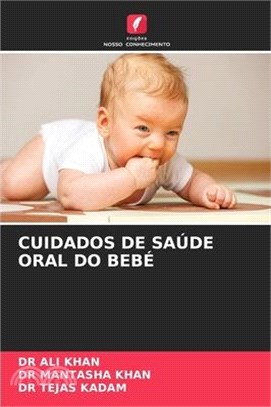 Cuidados de Saúde Oral Do Bebé