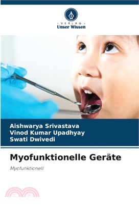 Myofunktionelle Geräte